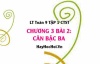 Căn Bậc Ba - Khái Niệm, Ký Hiệu và Cách Tính - Toán 9 Chân trời tập 1 Chương 3 bài 2